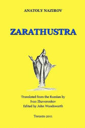 Zarathustra - Anatoly Nazirov (ISBN: 9780973776218)