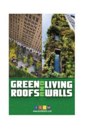 Green Roofs And Living Walls - Isdm (ISBN: 9781539043454)