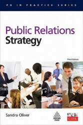 Public Relations Strategy - Sandra Oliver (ISBN: 9780749456405)
