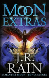 Moon Extras - J R Rain (ISBN: 9781975601416)