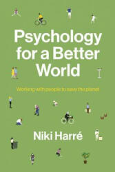 Psychology for a Better World - Niki Harre (ISBN: 9781869408855)