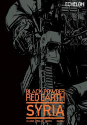 Black Powder Red Earth Syria V2 - Jon Chang, Josh Taylor (ISBN: 9781508664161)