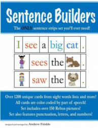 Sentence Builders: The ONLY Sentence Strips Set You'll Ever Need! - Andrew Frinkle (ISBN: 9781505286205)