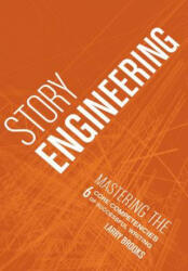 Story Engineering - Larry Brooks (ISBN: 9781582979984)