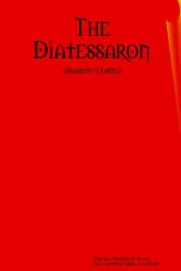 Diatessaron - Apostle Arne (ISBN: 9781326190545)