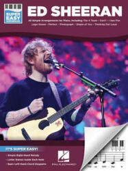 Ed Sheeran - Super Easy Songbook - Ed Sheeran (ISBN: 9781540043153)