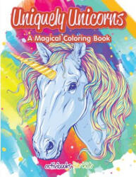 Uniquely Unicorns: A Magical Coloring Book - Activibooks For Kids (ISBN: 9781683216391)