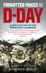 Forgotten Voices of D-Day (ISBN: 9780091930691)