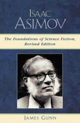 Isaac Asimov - James E Gunn (ISBN: 9780810854208)