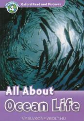 All About Ocean Life - Oxford Read and Discover 4 (ISBN: 9780194644396)