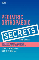 Pediatric Orthopaedic Secrets - Lynn Staheli (ISBN: 9781416029571)