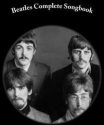 Beatles Complete Songbook: Beatles Easy Read Complete Songbook - Sal G (ISBN: 9781518825637)