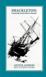 Shackleton: Leadership Lessons from Antarctica (ISBN: 9781450215381)