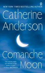 Comanche Moon (ISBN: 9780451224187)