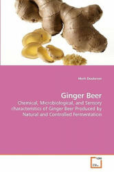 Ginger Beer - Mark Dookeran (ISBN: 9783639248135)