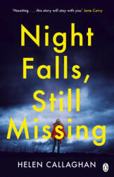 Night Falls Still Missing - The gripping psychological thriller perfect for the cold winter nights (ISBN: 9781405935593)