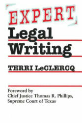 Expert Legal Writing - Teresa Leclercq (ISBN: 9780292746886)