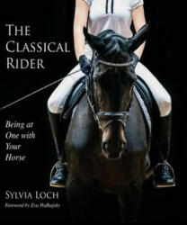 Classical Rider - SYLVIA LOCH (ISBN: 9781635617948)