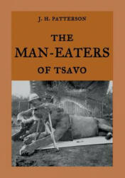 Man-Eaters of Tsavo - John Henry Patterson (ISBN: 9783746007267)
