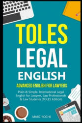 TOLES Legal English - Marc Roche (ISBN: 9781694097187)