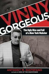 Vinny Gorgeous - Anthony M DeStefano (ISBN: 9780762785414)