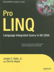 Pro LINQ in VB8 - Joeseph C. Rattz (ISBN: 9781430216445)