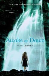 Shadow Falls 02. Awake at Dawn (ISBN: 9780312624682)