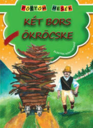 Két bors ökröcske - Pöttöm mesék (ISBN: 9786155533211)