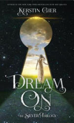 Dream on - Kerstin Gier, Anthea Bell (ISBN: 9781250115287)