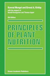 Principles of Plant Nutrition - Konrad Mengel, Ernest A. Kirkby, Harald Kosegarten, Thomas Appel (ISBN: 9781402000089)