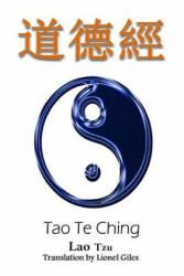 Tao Te Ching: Bilingual Edition, English and Chinese - Lao Tzu, Dragon Reader, Lionel Giles (ISBN: 9781533553126)