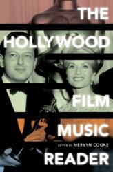 The Hollywood Film Music Reader (ISBN: 9780195331196)