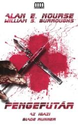 Alan E. Nourse · William S. Burroughs: Pengefutár Antikvár (2010)