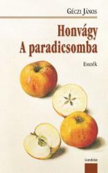 HONVÁGY. A PARADICSOMBA (2010)