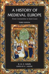 History of Medieval Europe - R H C Davis (ISBN: 9780582784628)
