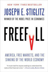 Freefall: America Free Markets and the Sinking of the World Economy (2010)