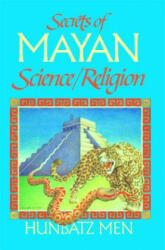 Secrets of Mayan Science/Religion - Hunbatz Men, Hunbatz (ISBN: 9780939680634)