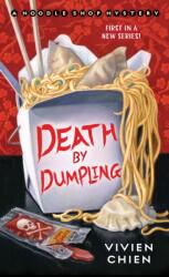Death by Dumpling - Vivien Chien (ISBN: 9781250129154)