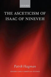 Asceticism of Isaac of Nineveh - Hagman (ISBN: 9780199593194)