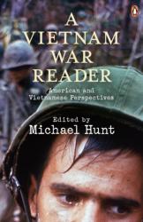 Vietnam War Reader - Michael Hunt (ISBN: 9780141047027)