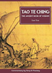 Tao Te Ching (New Edition With Commentary) - Lao Tzu, Rory B. Mackay (ISBN: 9780993267550)