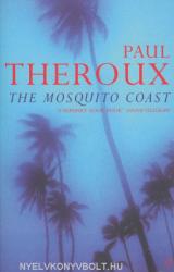 Mosquito Coast - Paul Theroux (ISBN: 9780140060898)