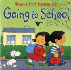 Usborne First Experiences Going To School Mini Edition - Anne Civardi (ISBN: 9780746066690)
