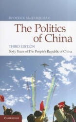 Politics of China - Roderick MacFarquhar (ISBN: 9780521145312)