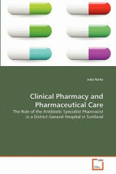 Clinical Pharmacy and Pharmaceutical Care - Julia Rolke (ISBN: 9783639282511)