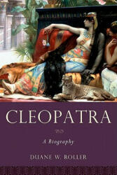 Cleopatra - Duane W Roller (ISBN: 9780199829965)