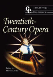 Cambridge Companion to Twentieth-Century Opera - Mervyn Cooke (ISBN: 9780521783934)
