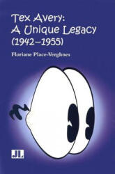 Tex Avery - Floriane Place-Verghnes (ISBN: 9780861966592)