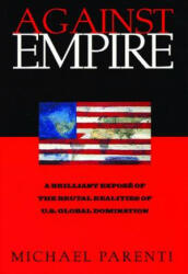 Against Empire - Michael Parenti (ISBN: 9780872862982)