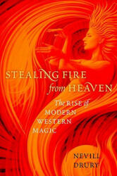 Stealing Fire from Heaven - Nevill Drury (ISBN: 9780199751006)